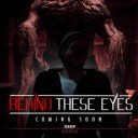 Download Behind These Eyes