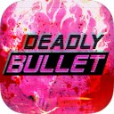 چۈشۈرۈش Deadly Bullet
