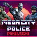 မဒေါင်းလုပ် Mega City Police