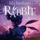 Scarica My Brother Rabbit
