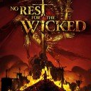 Изтегляне No Rest for the Wicked
