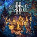 Download OCTOPATH TRAVELER 2
