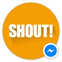 Download Shout for Messenger