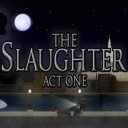 Luchdaich sìos The Slaughter: Act One